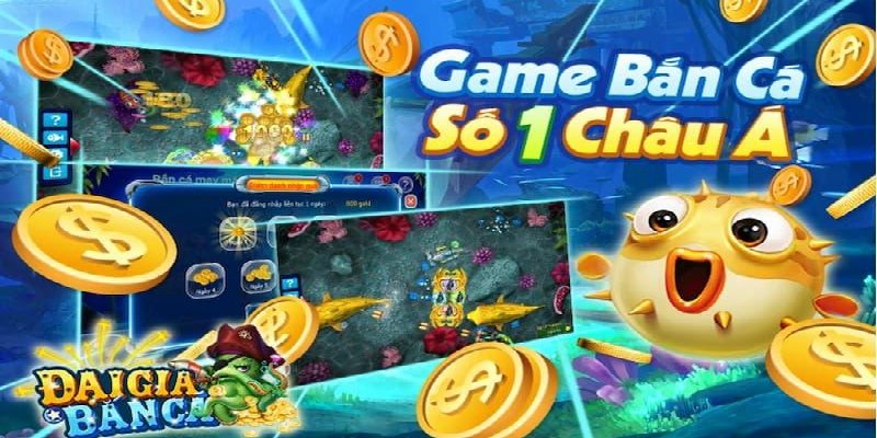 Giới thiệu game bắn cá đại gia
